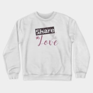 Share the Love Valentine Crewneck Sweatshirt